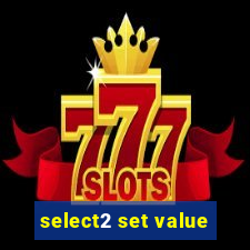 select2 set value